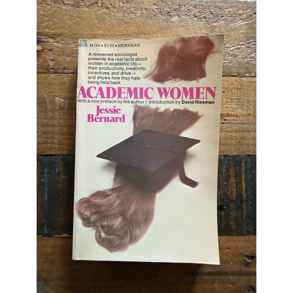 Academic Women by Jessie Bernard Vintage Paperback Sociology Gender Studies 1974
